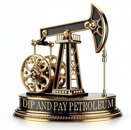 Dip and Pay Petroleum
